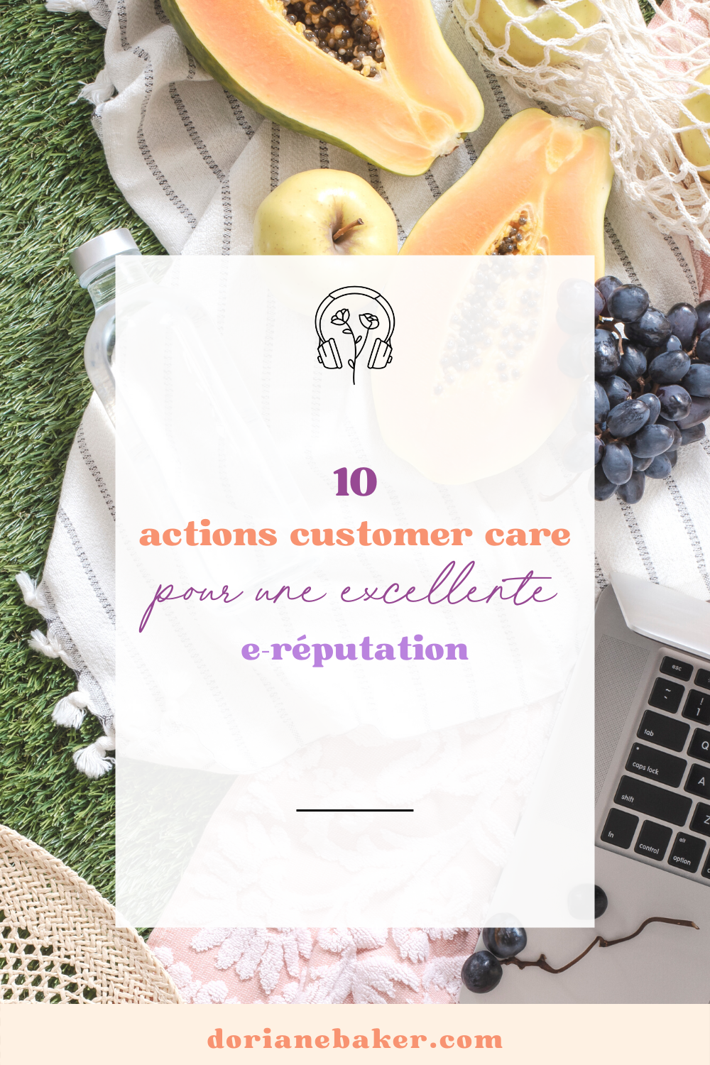 10 actions customer care pour avoir une bonne e-réputation