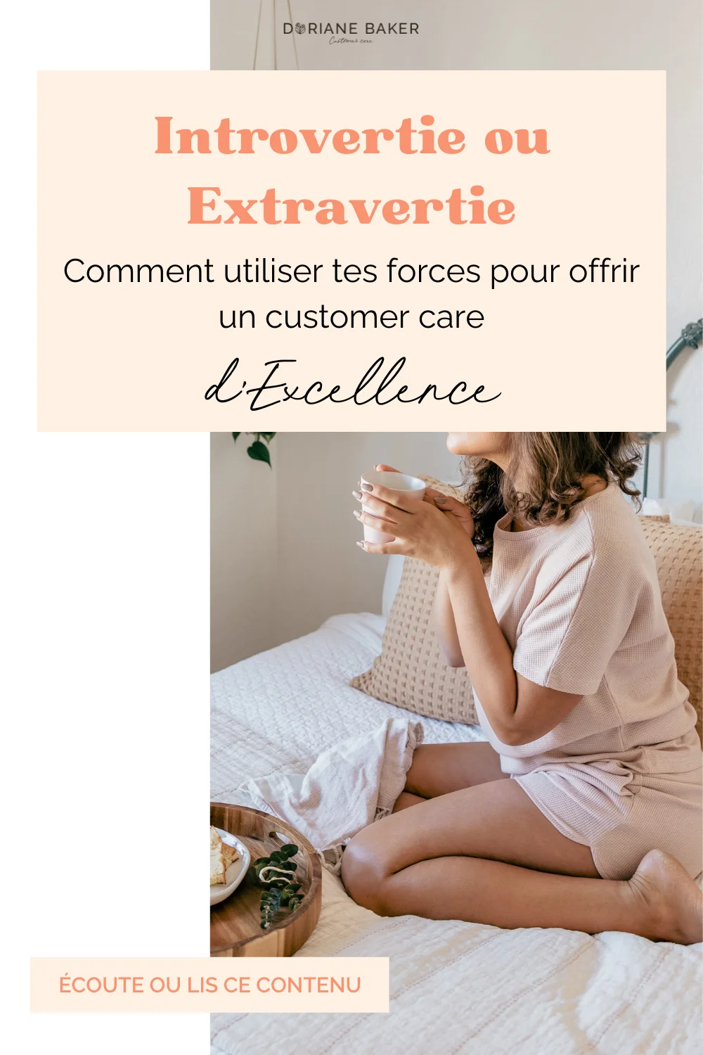 Introvertie ou Extravertie : utilise tes forces pour offrir un customer care d’excellence